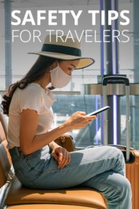 Safety Tips for Travelers